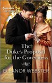 The Duke's Proposal for the Governess (eBook, ePUB)