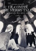 Le comité de Merry-Tale et la légende des âmes soeurs (eBook, ePUB)