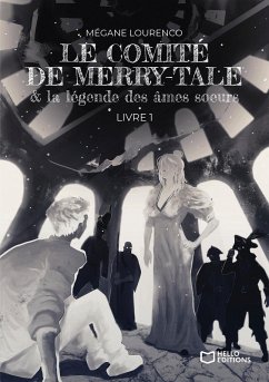 Cover Le comité de Merry-Tale et la légende des âmes soeurs (eBook, ePUB)