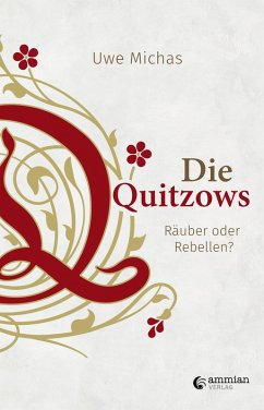 Die Quitzows (eBook, ePUB) - Michas, Uwe