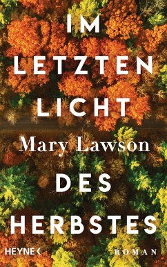 Im letzten Licht des Herbstes (Mängelexemplar) - Lawson, Mary