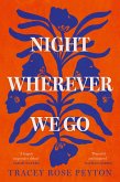 Night Wherever We Go (eBook, ePUB)