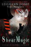 Shear Magic (Silver Hollow Paranormal Cozy Mystery Series, #5) (eBook, ePUB)