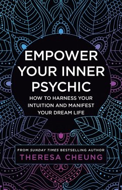 Empower Your Inner Psychic (eBook, ePUB) - Cheung, Theresa
