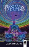 Programa tu destino (eBook, ePUB)