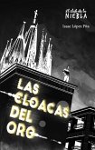 Las cloacas del oro (eBook, ePUB)