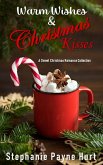 Warm Wishes & Christmas Kisses (eBook, ePUB)
