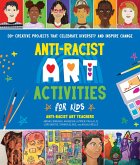 Anti-Racist Art Activities for Kids (eBook, ePUB)
