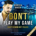 (Don't) Play my Game (MP3-Download)