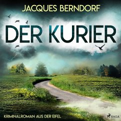 Der Kurier (Kriminalroman aus der Eifel) (MP3-Download) - Berndorf, Jacques