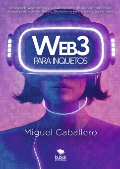 Web3 para inquietos (eBook, ePUB) - Caballero, Miguel