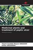 Medicinal plants and treatment of peptic ulcer