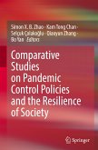 Comparative Studies on Pandemic Control Policies and the Resilience of Society