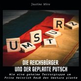 Die Reichsbürger und der geplante Putsch