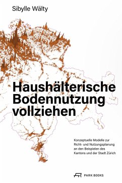 Haushälterische Bodennutzung vollziehen - Wälty, Sibylle