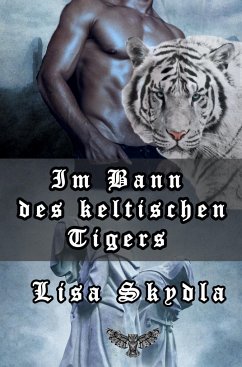 Im Bann des keltischen Tigers - Skydla, Lisa