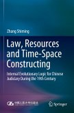 Law, Resources and Time-Space Constructing