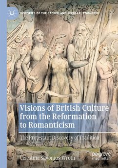 Visions of British Culture from the Reformation to Romanticism - Savonius-Wroth, Celestina