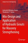 Mix-Design and Application of Hydraulic Grouts for Masonry Strengthening