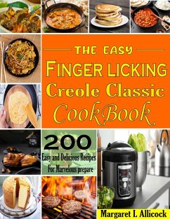 The Easy Finger Licking Creole Classic (eBook, ePUB) - Allicock, Margaret L