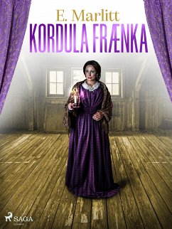 Kordula frænka (eBook, ePUB) - Marlitt, E.