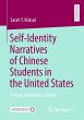 Self-Identity Narratives of Chinese... - Bild 1