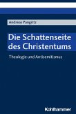 Die Schattenseite des Christentums (eBook, PDF)