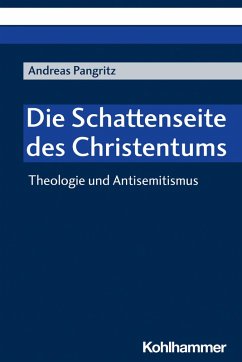 Die Schattenseite des Christentums (eBook, PDF) - Pangritz, Andreas