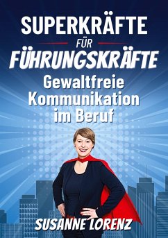 Superkräfte für Führungskräfte