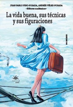 Cover La vida buena, sus técnicas y sus figuraciones (eBook, ePUB)