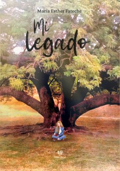 Mi legado (eBook, ePUB) - Fateche, María Esther