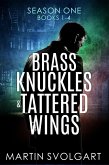 Brass Knuckles & Tattered Wings (Brass Knuckles & Tattered Wings Boxset, #1) (eBook, ePUB)