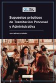 Supuestos prácticos de Tramitación Procesal y Administrativa (eBook, ePUB)