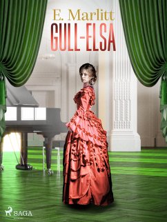 Gull-Elsa (eBook, ePUB) - Marlitt, E.