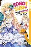 KONOSUBA! GOD'S BLESSING ON THIS WONDERFUL WORLD! 10 (eBook, PDF) KONOSUBA! GOD'S BLESSING ON THIS WONDERFUL WORLD! 10 (eBook, PDF)