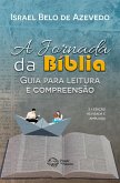 A Jornada da Bíblia: Guia para Leitura e Compreensão (eBook, ePUB)