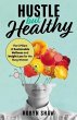 Hustle but Healthy (eBook, ePUB) - Bild 1