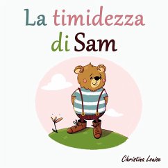 La timidezza di Sam (eBook, ePUB) - Louise, Christina