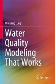 Water Quality Modeling That Works