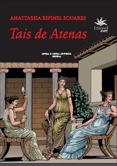 Tais de Atenas (eBook, ePUB) - Espinel Souares, Anastassia