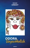 Odora Ungewöhnlich (eBook, ePUB)