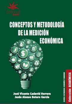 Conceptos y metodología de la medición económica (eBook, ePUB) - Cadavid Herrera, José Vicente; Botero García, Jesús Alonso