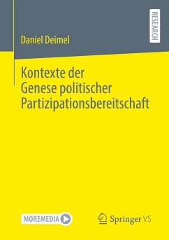 Kontexte der Genese politischer Partizipationsbereitschaft - Deimel, Daniel