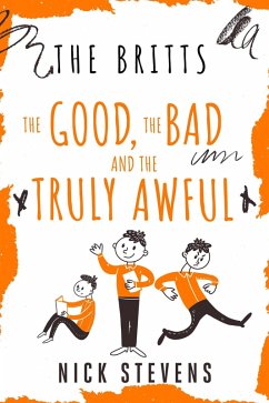 Cover The Good, the Bad and the Truly Awful (THE BRITTS, #1) (eBook, ePUB)