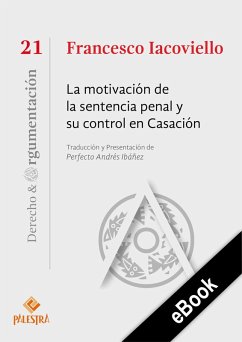 La motivación de la sentencia penal y su control en Casación (eBook, ePUB) - Iacoviello, Francesco