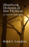 Sherlock Holmes & the Mythos (Sherlock Holmes Adventures in Time & Space) (eBook, ePUB)