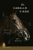 El caballo ciego (eBook, ePUB)