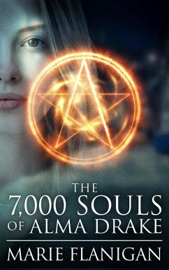 The 7,000 Souls of Alma Drake (eBook, ePUB) - Flanigan, Marie