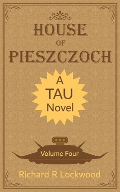 House of Pieszczoch 4 (eBook, ePUB) - Lockwood, Richard R