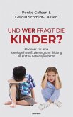 Und wer fragt die Kinder? (eBook, ePUB)